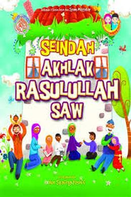 SEINDAH AKHLAK RASULULLAH SAW - MPHOnline.com