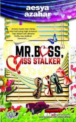 Mr. Boss, Miss Stalker (Novel Diadaptasi ke Drama) - MPHOnline.com