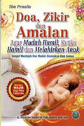 Doa, Zikir dan Amalan: Agar Mudah Hamil, Ketika Hamil dan Melahirkan Anak - MPHOnline.com