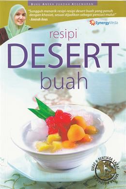 Buku Aneka Juadah Kegemaran: Resipi Desert Buah - MPHOnline.com