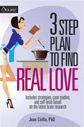 3 Step Plan to Find Real Love: Includes Strategies, Case Studies, and Self tests based on the Latest Brain Research - MPHOnline.com