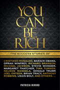 You Can Be Rich: The Success Stories - MPHOnline.com