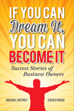 If You Can Dream It You Can Become It: Success Stories of Business Owners - MPHOnline.com