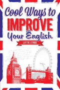 Cool Ways to Improve Your English - MPHOnline.com