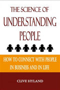 The Science of Understanding People: How to Connect With People in Business and in Life - MPHOnline.com