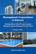 Management Corporations in Malaysia Owning Strata titled Property under Malaysia's Strata Management Act 2013 - MPHOnline.com