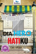 Dia Hero Hatiku - MPHOnline.com