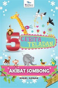 5 Cerita Teladan: Akibat Sombong - MPHOnline.com