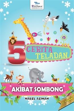 5 Cerita Teladan: Akibat Sombong - MPHOnline.com