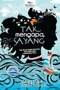 Tak Mengapa, Sayang - MPHOnline.com