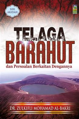 Telaga Barahut dan Persoalan Berkaitan Dengannya - MPHOnline.com