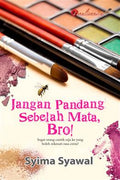 Jangan Pandang Sebelah Mata, Bro! - MPHOnline.com