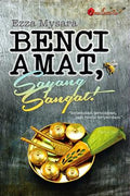 Benci Amat, Sayang Sangat! - MPHOnline.com