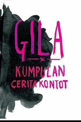 GILA: Kumpulan Cerita Kontot - MPHOnline.com