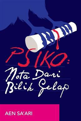 PSIKO: Nota dari Bilik Gelap - MPHOnline.com