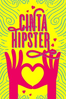 Cinta Hipster: Antologi Cerpen - MPHOnline.com