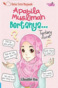 Siri Ustaz Cinta Menjawab: Apabila Muslimah Bertanya...Tentang Aurat - MPHOnline.com