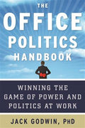 The Office Politics Handbook: Winning the Game of Power and Politics at Work - MPHOnline.com
