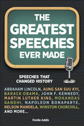 The Greatest Speeches Ever Made: Speeches That Changed History - MPHOnline.com