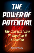 The Power of Potential: The Universal Law of Vibration & Attraction - MPHOnline.com