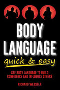 Body Language Quick & Easy: Use Body Language to Build Confidence and Influence Others - MPHOnline.com