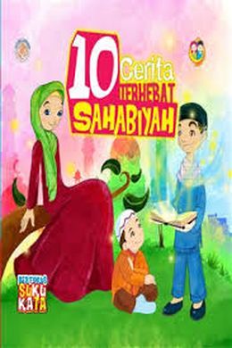 10 Cerita Terhebat Sahabiyah - MPHOnline.com