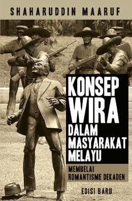 Konsep Wira dalam Masyarakat Melayu - MPHOnline.com