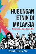 Hubungan Etnik di Malaysia: Harmoni dan Konflik - MPHOnline.com