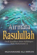 Airmata Rasulullah - Detik Kesedihan Dalam Kehidupan Nabi Muhamamd - MPHOnline.com