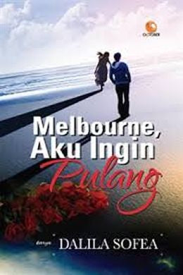 Melbourne, Aku Ingin Pulang - MPHOnline.com