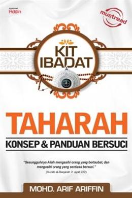 Kit Ibadat: Taharah (Konsep & Panduan Bersuci) - MPHOnline.com