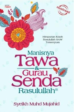 Manisnya Tawa & Gurau Senda Rasulullah - MPHOnline.com