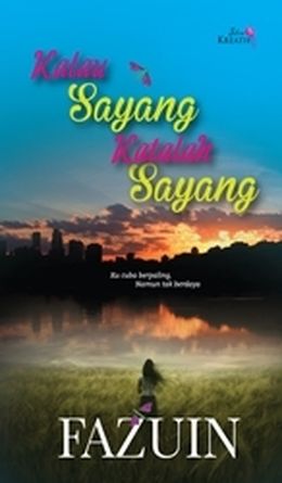 Kalau Sayang Katalah Sayang - MPHOnline.com