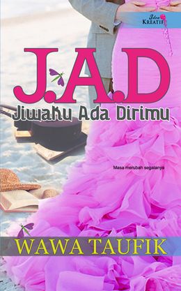 J.A.D: Jiwaku Ada Dirimu - MPHOnline.com