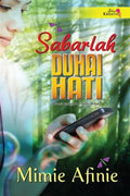Sabarlah Duhai Hati (Novel Adaptasi) - MPHOnline.com
