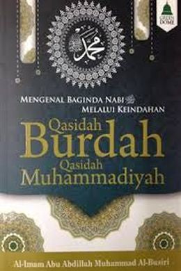 Qasidah Burdah Qasidah Muhammadiyah: Mengenal Baginda Nabi Melalui Keindahan - MPHOnline.com