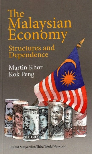 The Malaysian Economy Structure and Dependence - MPHOnline.com