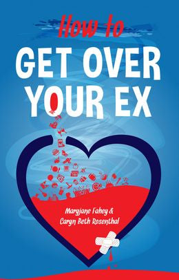 How to Get Over Your Ex - MPHOnline.com