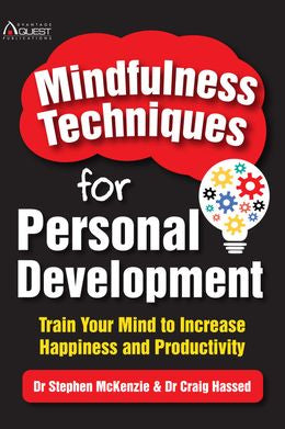 Mindfulness for Personal Development: Train Your Mind to Increase Happiness and Productivity - MPHOnline.com