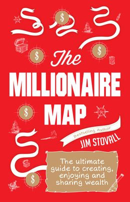 The Millionaire Map: The Ultimate Guide to Creating, Enjoying and Sharing Wealth - MPHOnline.com