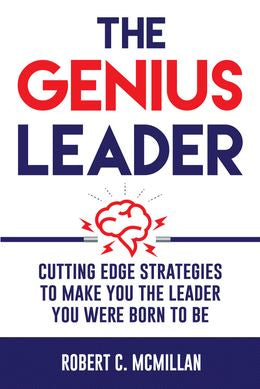 The Genius Leader: Cutting Edge Strategies to Make You the Leader You Were Born to Be - MPHOnline.com