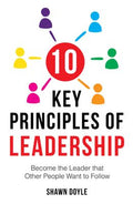 10 Key Principles of Leadership - MPHOnline.com
