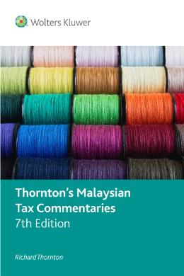 Thornton's Malaysian Tax Commentaries, 7th Edition - MPHOnline.com