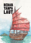 Kumpulan Novel: Bedar Tanpa Laut - MPHOnline.com