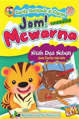 JOM MEWARNA! - KISAH DUA KEBUN DAN CERITA LAIN-LAIN - MPHOnline.com