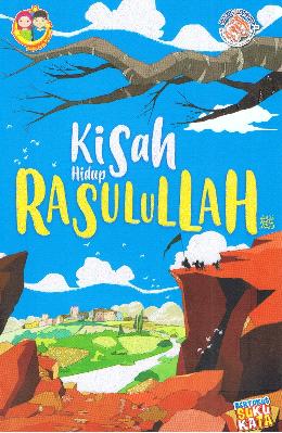 Kisah Hidup Rasulullah - MPHOnline.com