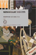 Naratif Seni Rupa Malaysia (Jilid 1): Menanggap Identiti - MPHOnline.com