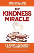 The Kindness Miracle: A 5-Point Plan to Make Your Marriage Work - MPHOnline.com