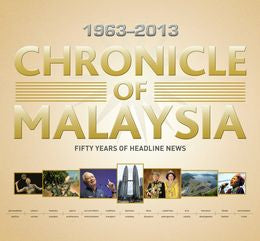 CHRONICLE OF MALAYSIA (1963-2013) - MPHOnline.com