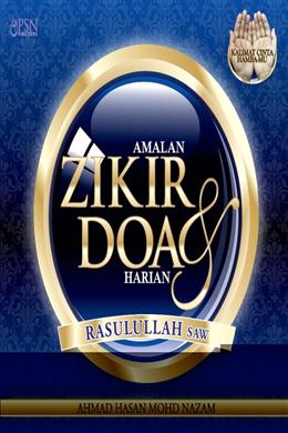 Amalan Zikir Dan Doa Harian Rasulullah Saw - MPHOnline.com